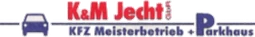 Parkhaus und Autoservice K & M Jecht